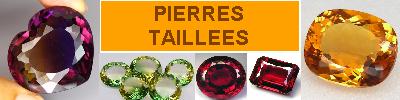 PIERRES PRECIEUSES taillées facettées - achat vente pierres pour bijouterie, joaillerie, orfèvrerie